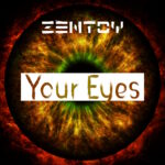 ZenToy - Your Eyes